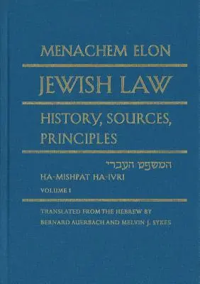 Zsidó jog, 4 kötetes sorozat: Történelem, források, alapelvek - Jewish Law, 4-Volume Set: History, Sources, Principles