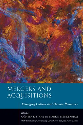 Fúziók és felvásárlások: A kultúra és az emberi erőforrások kezelése - Mergers and Acquisitions: Managing Culture and Human Resources