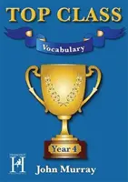 Top Class Vocabulary 4. évfolyam - Top Class Vocabulary Year 4