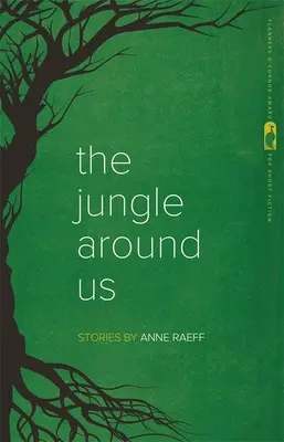 A dzsungel körülöttünk: Történetek - The Jungle Around Us: Stories