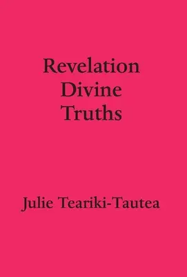 Kinyilatkoztatás Isteni igazságok - Revelation Divine Truths