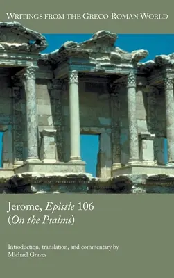 Jeromos, 106. levél (A zsoltárokról) - Jerome, Epistle 106 (On the Psalms)