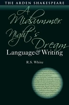 Szentivánéji álom: Nyelv és írás - A Midsummer Night's Dream: Language and Writing