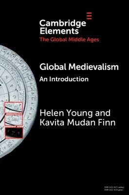 Globális középkoriság: Bevezetés - Global Medievalism: An Introduction