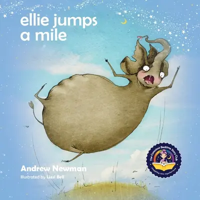 Ellie Jumps a Mile: A gyerekek megtanulják felismerni a félelmet és megnyugodni - Ellie Jumps a Mile: Teaching kids to recognize fear and calm themselves