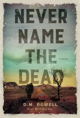 Never Name the Dead