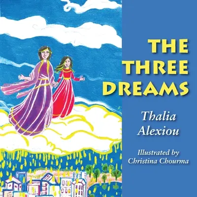 A három álom - The Three Dreams