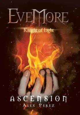 Evemore a fény lovagja: Ascension - Evemore Knight of Light: Ascension