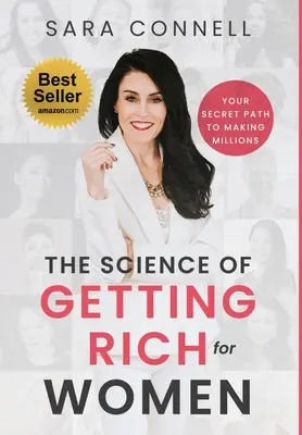 A meggazdagodás tudománya nők számára - The Science of Getting Rich for Women