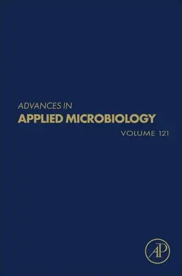 Advances in Applied Microbiology: Kötet 121 - Advances in Applied Microbiology: Volume 121