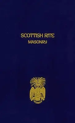 Skót rítusú szabadkőművesség 2. kötet Keménykötés - Scottish Rite Masonry Volume 2 Hardcover