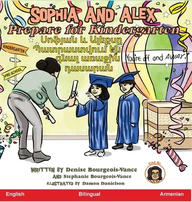 Sophia és Alex felkészül az óvodára: Սոֆյան և Ալեքսը պա - Sophia and Alex Prepare for Kindergarten: Սոֆյան և Ալեքսը պա