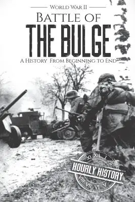 Az ardenneki csata - Második világháború: A történelem a kezdetektől a végéig - Battle of the Bulge - World War II: A History From Beginning to End