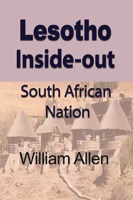 Lesotho Inside-out: Dél-afrikai nemzet - Lesotho Inside-out: South African Nation