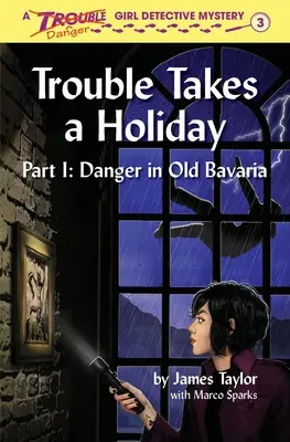 Trouble Takes a Holiday