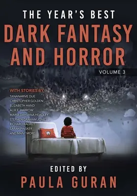 Az év legjobb dark fantasy és horror könyvei: Hármas kötet - The Year's Best Dark Fantasy & Horror: Volume Three