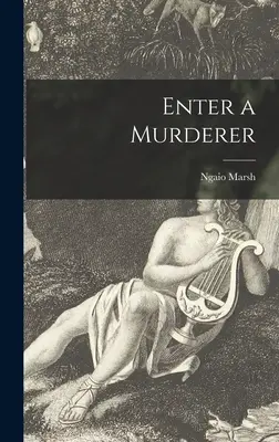 Enter a Murderer