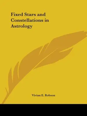 Állandó csillagok és csillagképek az asztrológiában - Fixed Stars and Constellations in Astrology