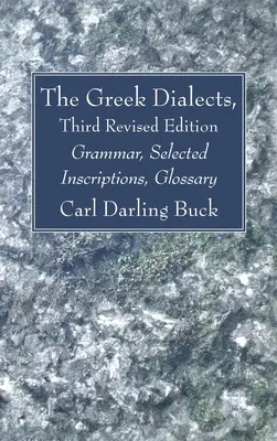 A görög nyelvjárások, harmadik átdolgozott kiadás - The Greek Dialects, Third Revised Edition