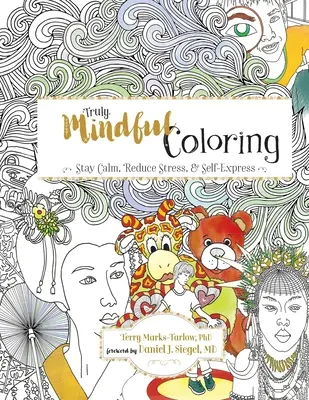 Igazán tudatos színezés - Truly Mindful Coloring