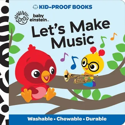 Baby Einstein: Zenéljünk gyerekbiztos könyvek - Baby Einstein: Let's Make Music Kid-Proof Books