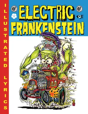 Electric Frankenstein: Keményfedéllel illusztrált dalszövegek - Electric Frankenstein: Illustrated Lyrics Hardcover