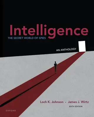 Intelligencia: A kémek titkos világa, egy antológia - Intelligence: The Secret World of Spies, an Anthology