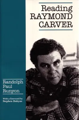 Raymond Carver olvasása - Reading Raymond Carver