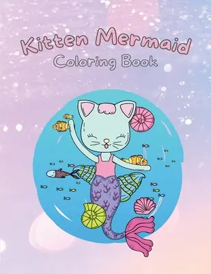 Cicás hableány - Kitten Mermaid