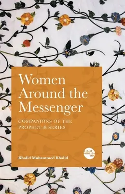 Nők az Üzenethozó körül - Women Around the Messenger