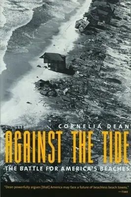 A dagály ellen: Harc Amerika tengerpartjaiért - Against the Tide: The Battle for America's Beaches