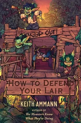 Hogyan védd meg a búvóhelyed - How to Defend Your Lair