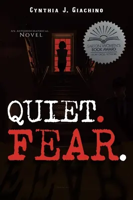 Quiet. Félelem: Egy önéletrajzi regény - Quiet. Fear.: An Autobiographical Novel