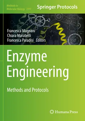 Enzyme Engineering: Módszerek és protokollok - Enzyme Engineering: Methods and Protocols