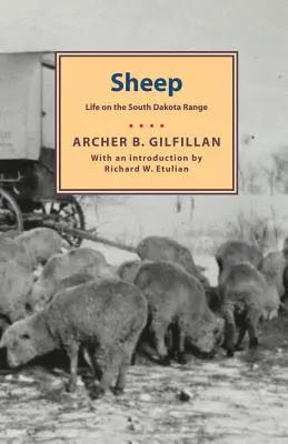 Birkák: Élet a dél-dakotai mezőn - Sheep: Life on the South Dakota Range
