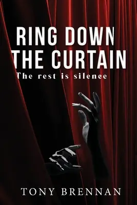 Ring le a függönyt - Ring Down the Curtain