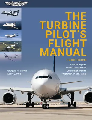 A turbinapilóta repülési kézikönyve - The Turbine Pilot's Flight Manual