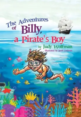 Billy, a kalózfiú kalandjai - The Adventures of Billy, a Pirate's Boy