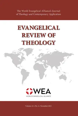 Evangelical Review of Theology, 45. kötet, 4. szám, 2021. november. - Evangelical Review of Theology, Volume 45, Number 4, November 2021