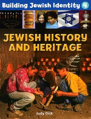 A zsidó identitás építése 4: Zsidó történelem és örökség - Building Jewish Identity 4: Jewish History and Heritage