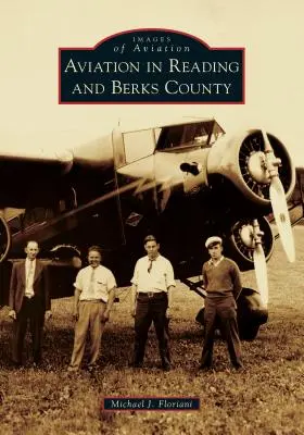 Légiközlekedés Reading és Berks megyében - Aviation in Reading and Berks County