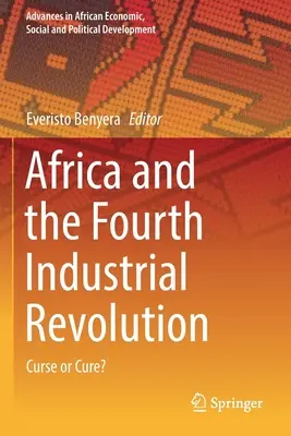 Afrika és a negyedik ipari forradalom: Átok vagy gyógymód? - Africa and the Fourth Industrial Revolution: Curse or Cure?