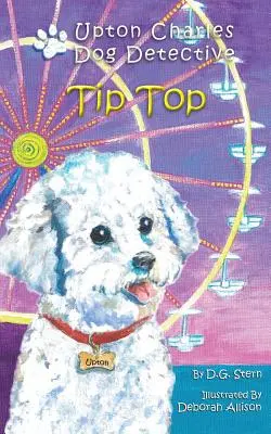 Tip Top: Upton Charles-kutyás nyomozó - Tip Top: Upton Charles-Dog Detective