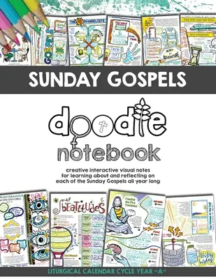 Vasárnapi evangéliumok Doodle Notes: A Creative Interactive Way for Students to Doodle Their Way Through the Gospels All Year - Sunday Gospels Doodle Notes: A Creative Interactive Way for Students to Doodle Their Way Through The Gospels All Year