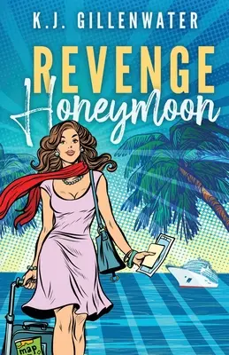 Bosszúálló nászút - Revenge Honeymoon