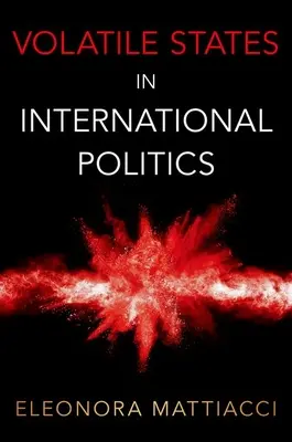 Változó államok a nemzetközi politikában - Volatile States in International Politics