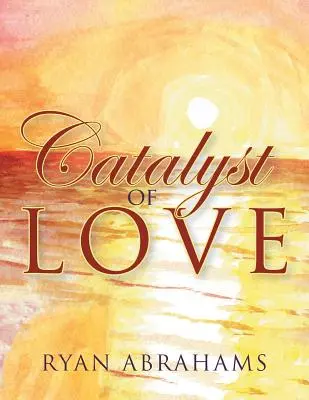A szerelem katalizátora - Catalyst of Love