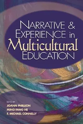 Narratíva és tapasztalat a multikulturális oktatásban - Narrative and Experience in Multicultural Education