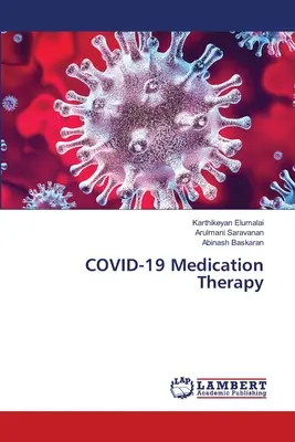 COVID-19 Gyógyszeres terápia - COVID-19 Medication Therapy