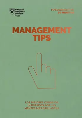 Vezetési tippek (Vezetési tippek spanyol kiadás) - Management Tips (Management Tips Spanish Edition)